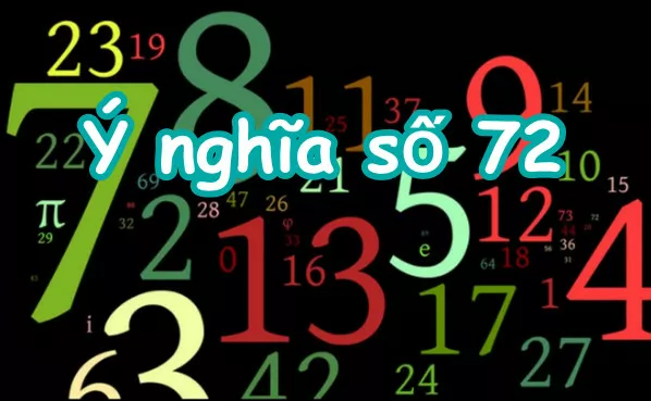 ý nghĩa số 72
