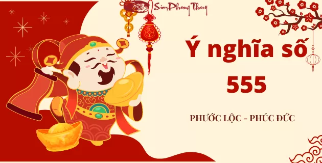 ý nghĩa số 555