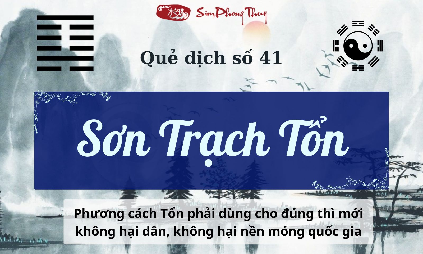 Quẻ Sơn Trạch Tổn dự đoán vận thế suy giảm, hư hao, mất mát
