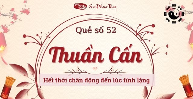 Phân tích quẻ Thuần Cấn hung hay cát theo chuyên gia phong thủy