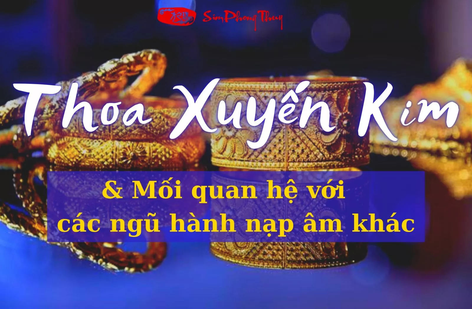 thoa xuyển kim 