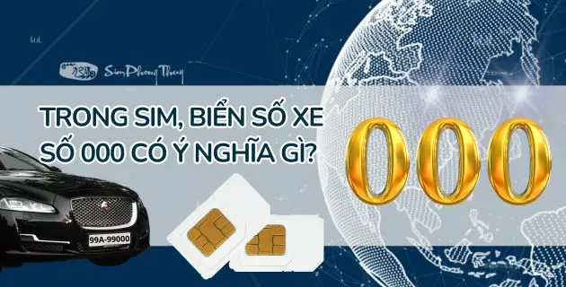 000 có ý nghĩa gì trong biển số xe