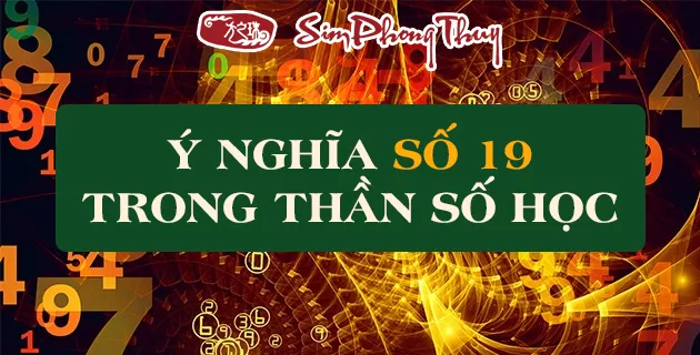 ý nghĩa số 19
