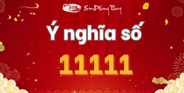 11111 có ý nghĩa gì trong các phương diện cuộc sống?
