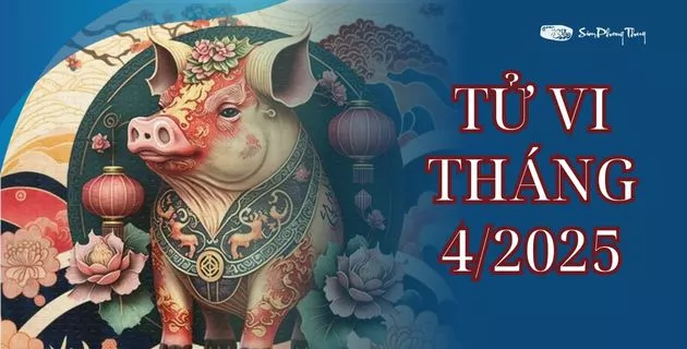 tử vi quý hợi 2025 nữ mạng theo tháng