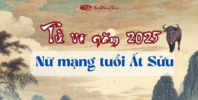 tử vi tuổi ất sửu nữ mạng năm 2025