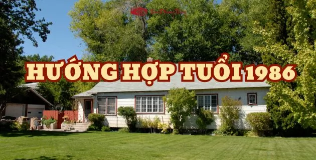 hướng hợp tuổi 1986