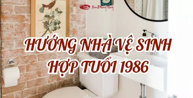 hướng hợp tuổi 1986