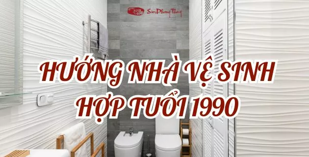 hướng hợp tuổi 1990