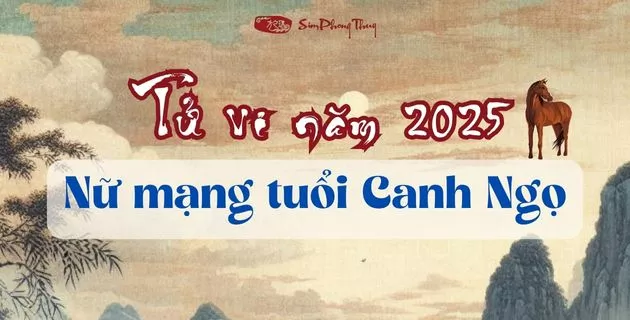 tử vi nữ mạng tuổi canh ngọ năm 2025