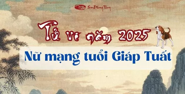 tử vi tuổi giáp tuất nữ mạng năm 2025