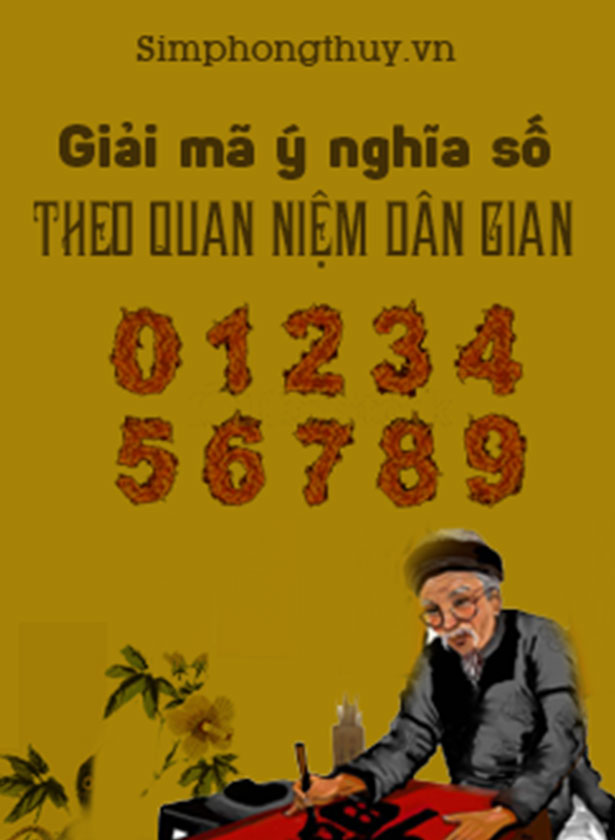 GIẢI MÃ Ý NGHĨA SỐ THEO QUAN NIỆM DÂN GIAN