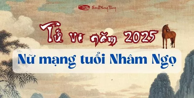 tử vi tuổi nhâm ngọ nữ mạng năm 2025