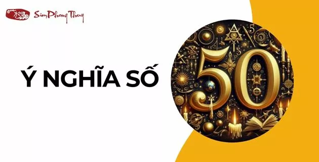 ý nghĩa số 50