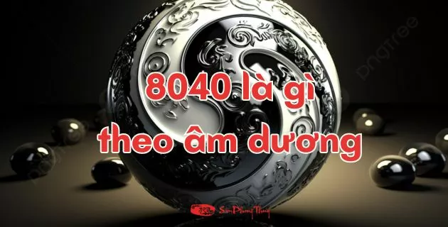 8040 là gì