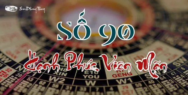 ý nghĩa số 90