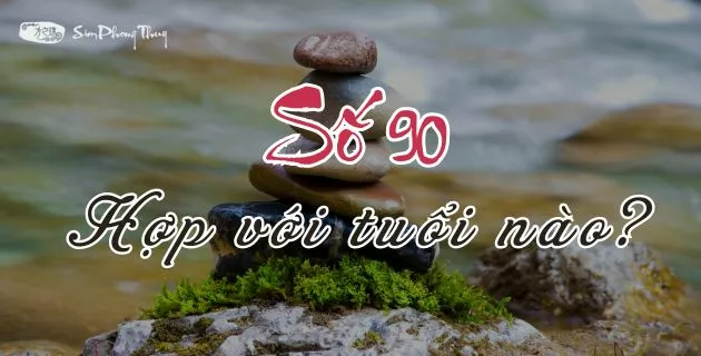 ý nghĩa số 90
