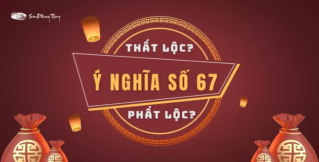 ý nghĩa số 67