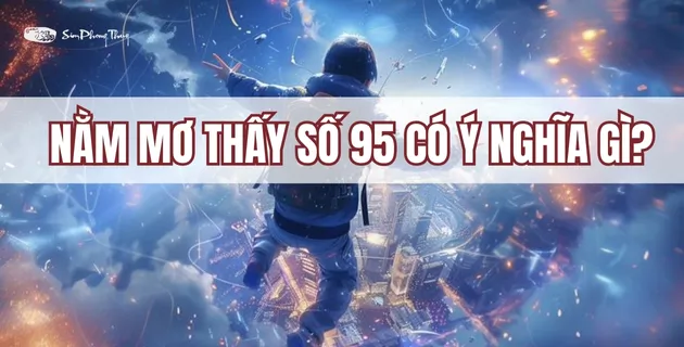 ý nghĩa số 95
