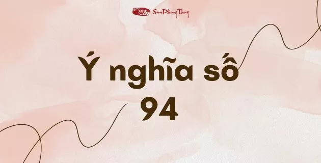 ý nghĩa số 94