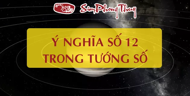 ý nghĩa số 12