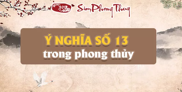 ý nghĩa số 13