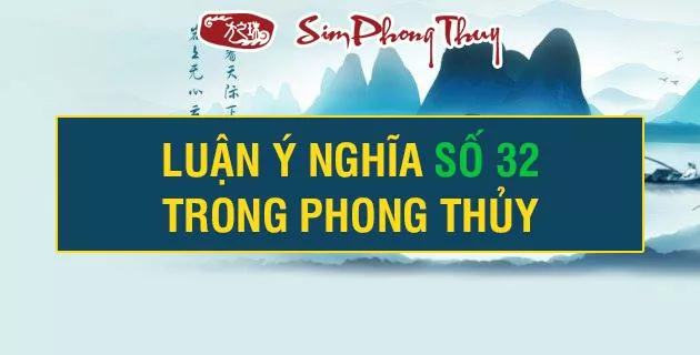 ý nghĩa số 32