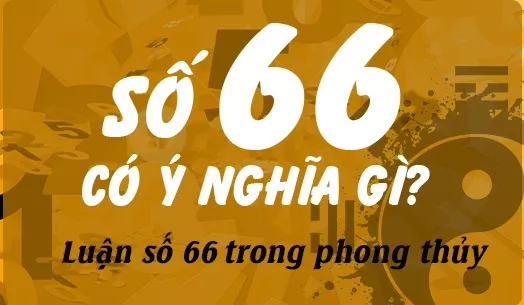 ý nghĩa số 66