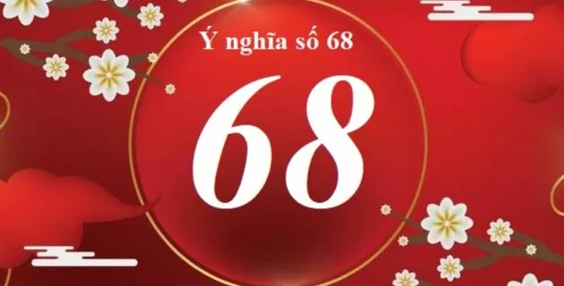 ý nghĩa số 68
