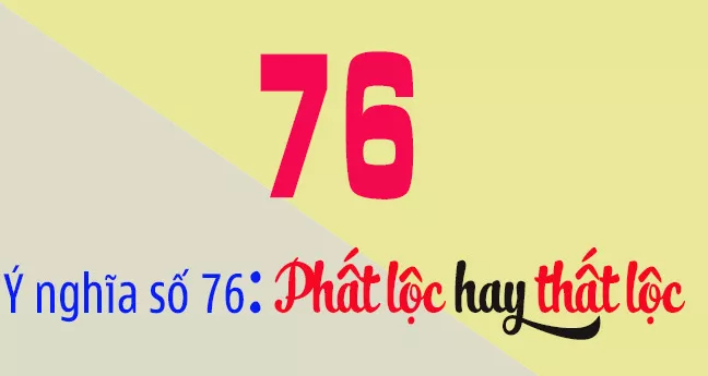 ý nghĩa số 76